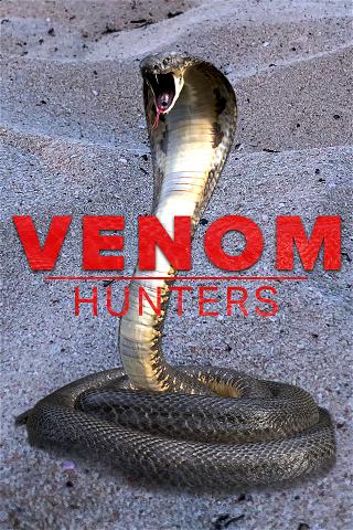 Venom Hunters - Die Giftjäger poster