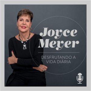 Joyce Meyer Desfrutando a Vida Diária® poster