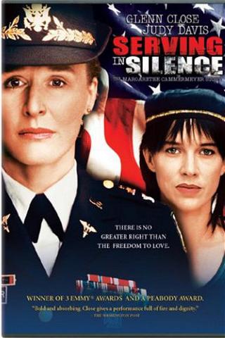 Serving In Silence: The Colonel Margarethe Cammermeyer Story poster