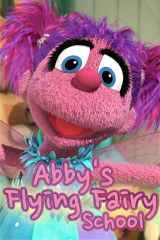 Abby's Flying Fairy School poster