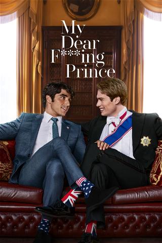 My Dear F***ing Prince poster