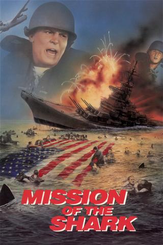 Mission Of The Shark poster