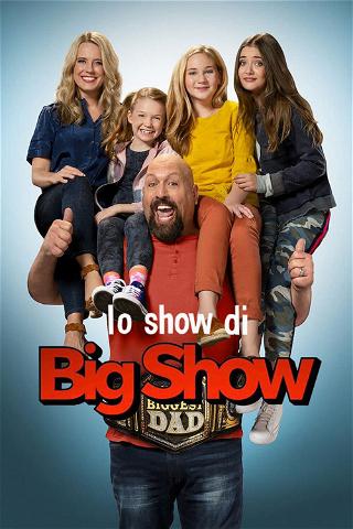 Lo show di Big Show poster