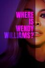 Where Is Wendy Williams? poster