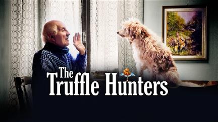 Truffle Hunters, The poster