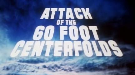 Attack of the 60 Foot Centerfold poster