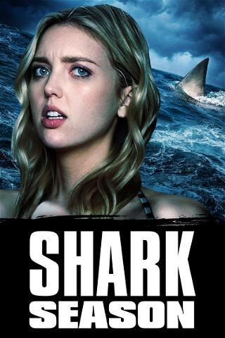 Shark Season - Angriff aus der Tiefe poster