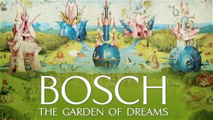 Bosh, il giardino dei sogni poster