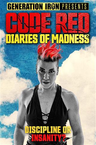 Code Red: Diaries of Madness poster