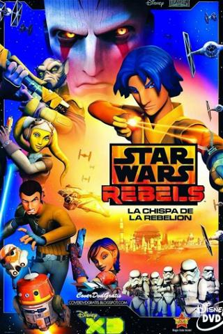 Star Wars Rebels: La chispa de la rebelión poster