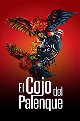 El Cojo Del Palenque poster