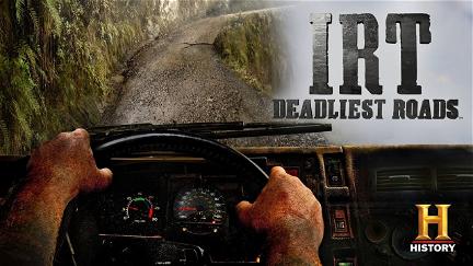 IRT Deadliest Roads poster