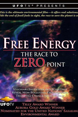 Free Energy - The Race to Zero Point poster