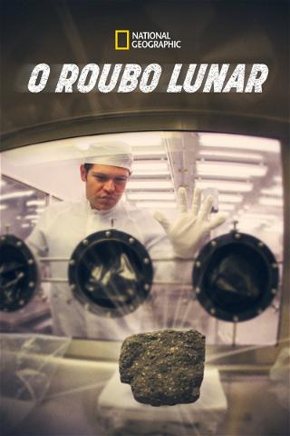 O Roubo Lunar poster