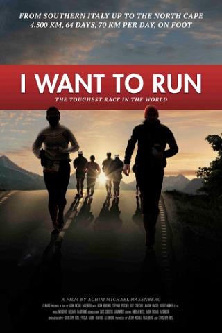 I want to run - Das härteste Rennen der Welt poster