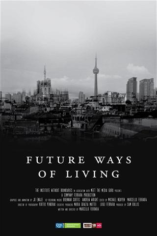 Future Ways of Living poster