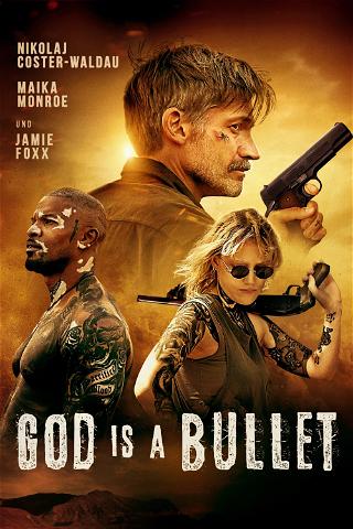 God Is a Bullet poster
