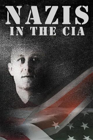Aptes au service - les recrues fascistes et nazies de la CIA poster