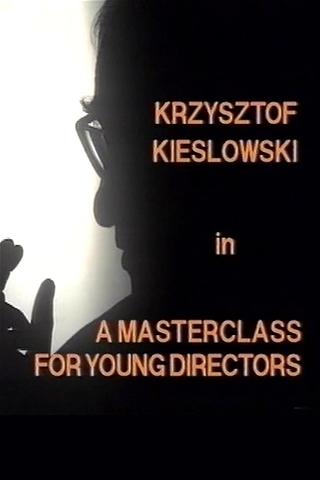 Krzysztof Kieslowski: A Masterclass for Young Directors poster