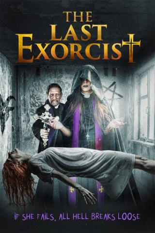 The Last Exorcist - Die Pforten zur Hölle sind geöffnet poster