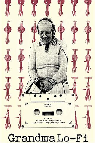 Grandma Lo-Fi poster