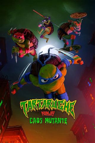 Tartarughe Ninja - Caos mutante poster