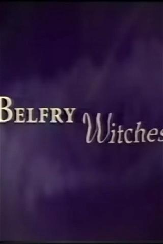 Belfry Witches poster