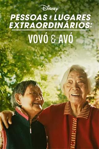 Pessoas e Lugares Extraordinários: Vovó e Avó poster