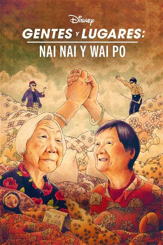 Nai Nai y Wai Po poster