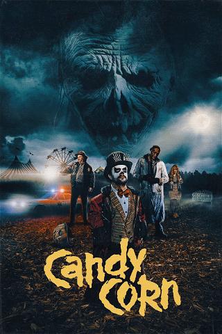 Candy Corn - Dr. Deaths Freakshow poster