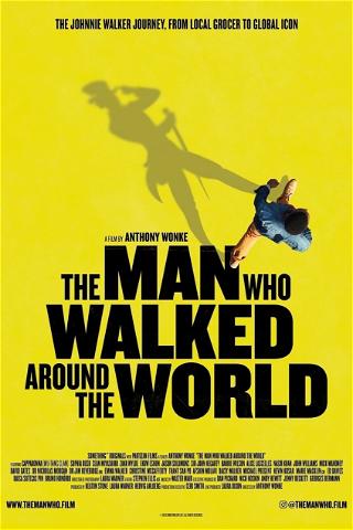 The Man Who Walked Around the World poster