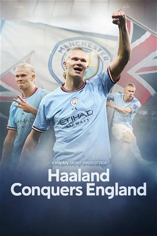 Haaland Conquers England poster