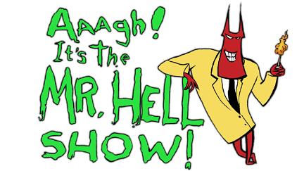 Aaagh! It's the Mr. Hell Show! poster