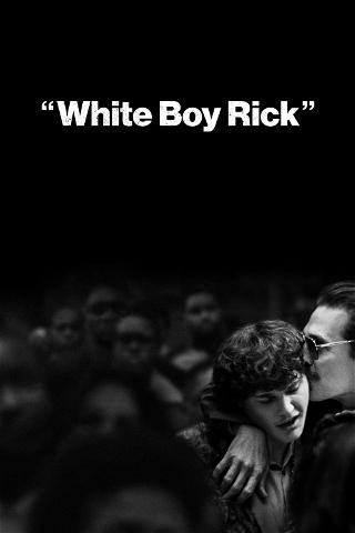 White Boy Rick poster