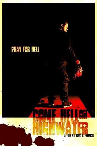 Come Hell or High Water poster