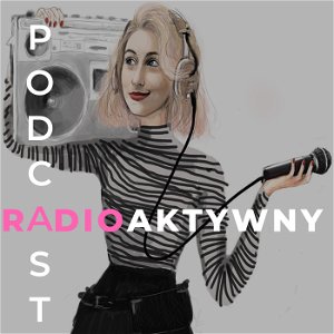 Podcast RADIOaktywny poster