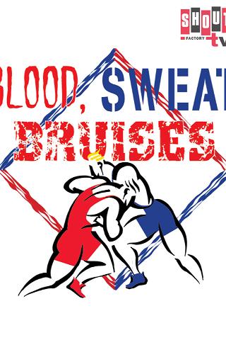 Classic Wrestling: Blood, Sweat & Bruises poster