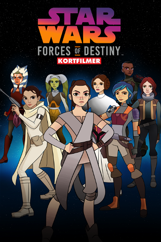 Star Wars: Forces of Destiny (Kortfilmer) poster