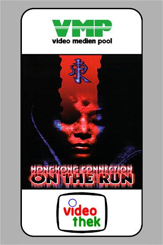 Hongkong Connection - On the Run poster