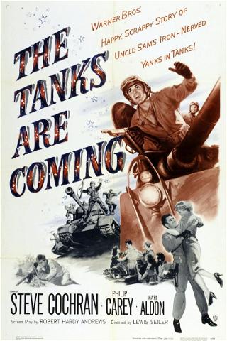 The Tanks Are Coming poster