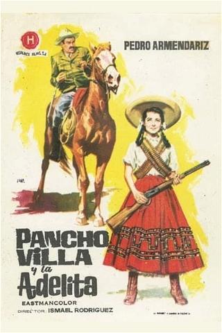 Pancho Villa y la Valentina poster
