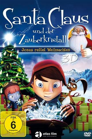 Santa Claus und der Zauberkristall - Jonas rettet Weihnachten - 3D poster
