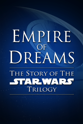 Empire of Dreams - Die Geschichte der Star Wars Trilogie poster