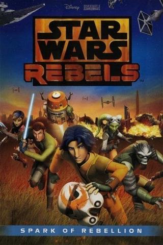 Star Wars Rebels - Der Funke einer Rebellion poster