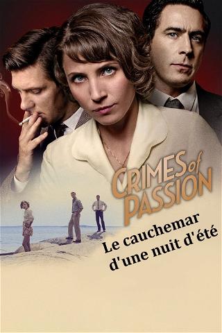 Crimes of Passion: le cauchemar d'une nuit d'été poster