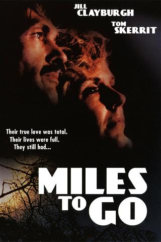 Miles to Go… poster