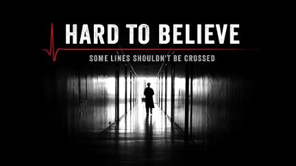 Hard to Believe poster