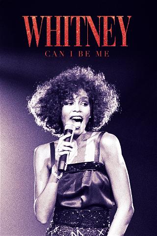 Whitney, Can I Be Me poster