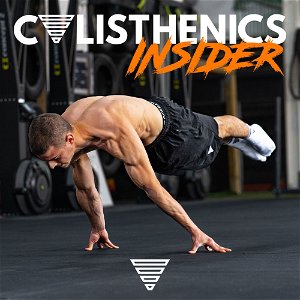 Calisthenics Insider Podcast poster