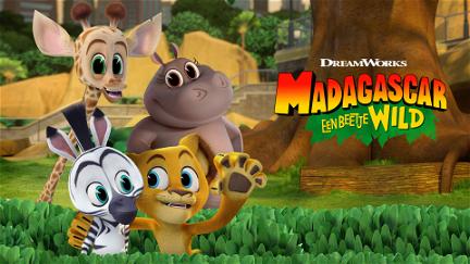 Madagascar: Een Beetje Wild poster
